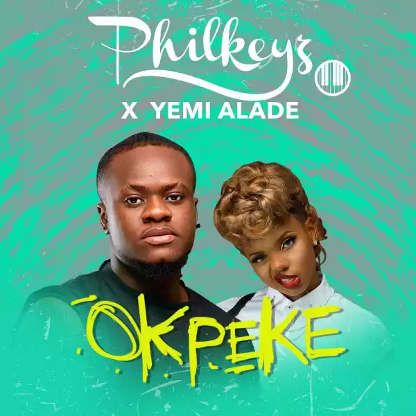 Phikeyz - Opeke ft. Yemi Alade (Prod by Philkeyz)